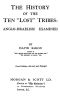 [Gutenberg 38630] • The History of the Ten "Lost" Tribes: Anglo-Israelism Examined